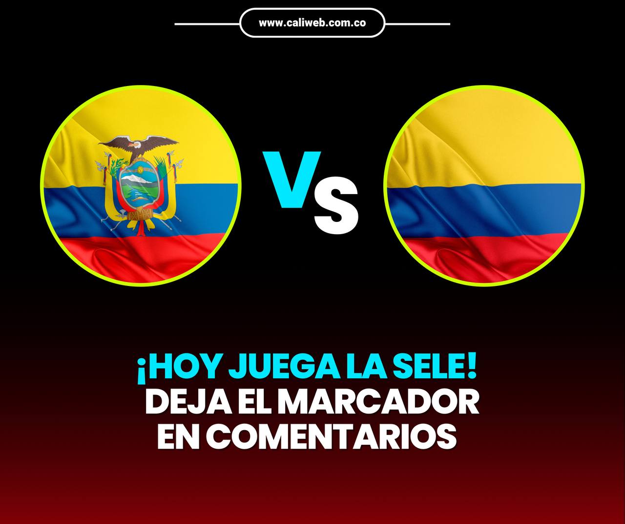 Ecuador vs. Colombia Horario y Transmisión en Vivo del Partido de la